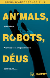 Animals, robots, déus