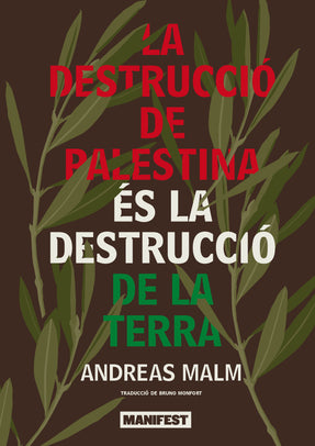 La destrucció de Palestina és la destrucció de la Terra